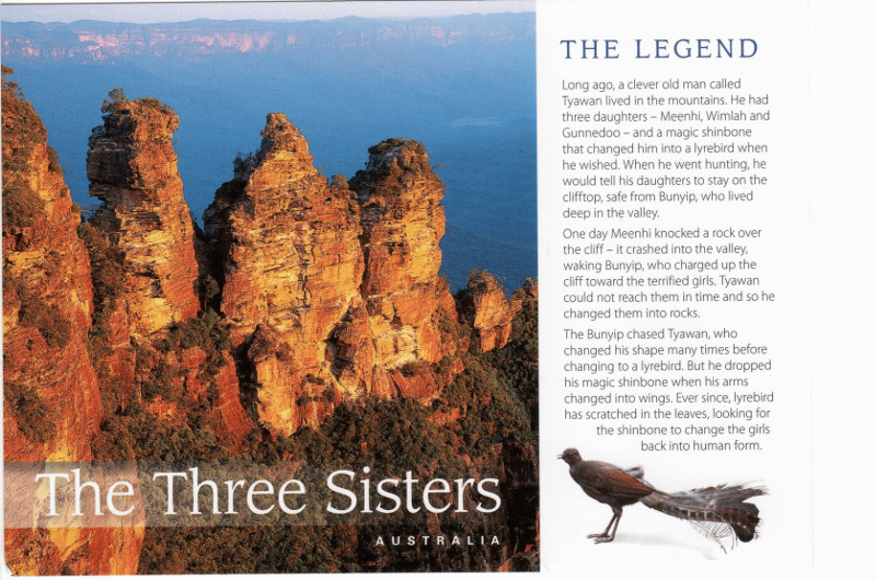 photo of the Three Sisters rock formation, title: The Three Sisters | The Legend; and text I am far too lazy to transcribe here, sorry, but it's a story about Tyawan and his daughters, Meenhi, Wimlah, and Gunnedoo